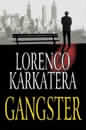 Gangster : Lorenco Karkatera