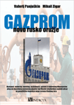 Gazprom - novo rusko oružje