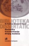 Genetička transformacija divljeg kestena : Snežana Zdravković Korać