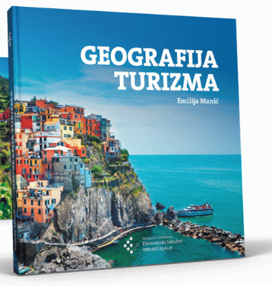 Geografija turizma : turističko tržište, planiranje i regioni : Emilija Manić