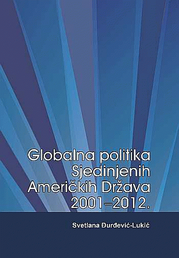 Globalna politika Sjedinjenih Američkih Država 2001-2012.