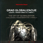 Grad globalizacije