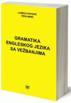 Gramatika engleskog jezika sa vežbanjima : Vera Mirić, Ljubica Popović