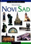 Guidebook through Novi Sad and its surrounding areas : Milorad Grujić