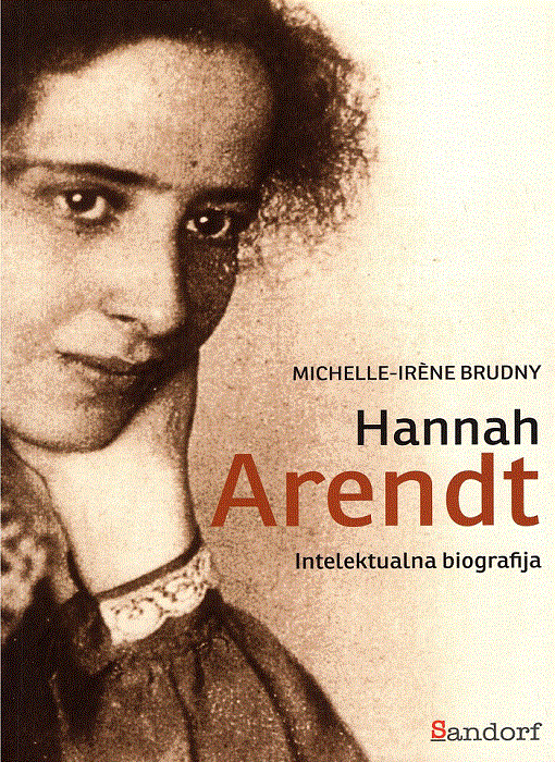 Hannah Arendt - Intelektualna biografija