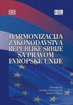 Harmonizacija zakonodavstva Republike Srbije sa pravom Evropske unije