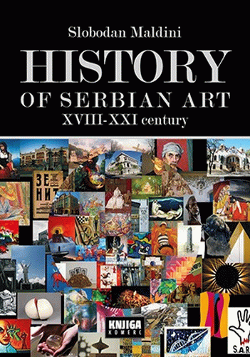 History of Serbian Art XVIII-XXI Century