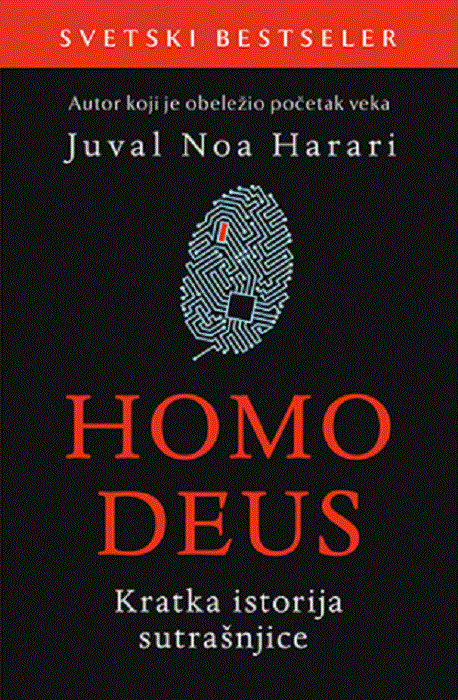 Homo deus - kratka istorija sutrašnjice