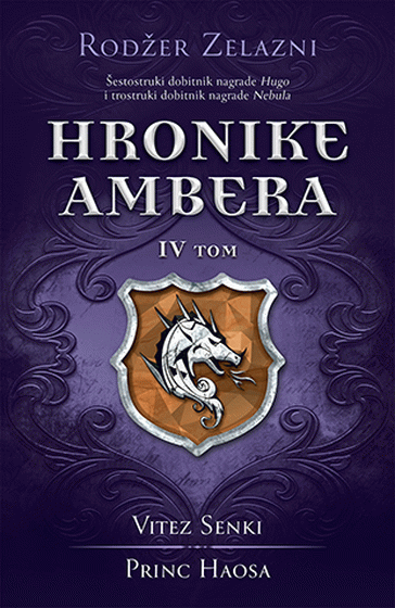 Hronike Ambera - IV tom: Vitez Senki, Princ Haosa