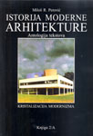 Istorija moderne arhitekture - antologija tekstova (Knj. 2/A)