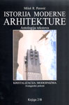 Istorija moderne arhitekture - antologija tekstova (Knj. 2/B)