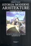 Istorija moderne arhitekture - antologija tekstova (Knj. 3)