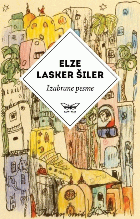  Izabrane pesme - Elze Lasker-Šiler