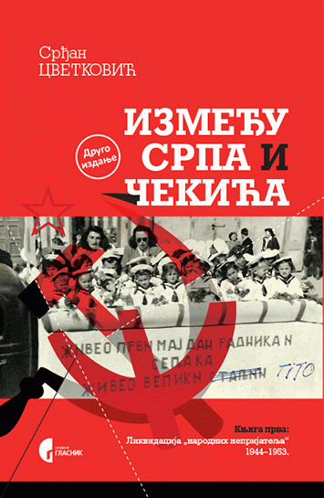 Između srpa i čekića 1 - Likvidacija „narodnih neprijatelja“ – 1944–1953