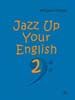 Jazz up your English 2