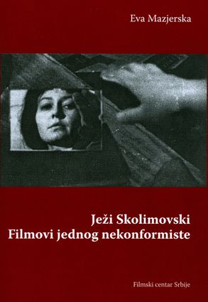 Ježi Skolimovski - filmovi jednog nekomformiste