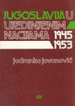 Jugoslavija u organizaciji ujedinjenih nacija 1945-1953.