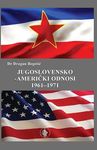 Jugoslovensko-američki odnosi 1961-1971.