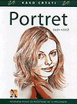 Kako crtati portret - postupni vodič za početnike sa 10  projekata