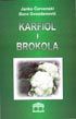 Karfiol i brokola : Janko Červenski, Đuro Gvozdenović