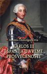 Karlos III i Španija u vreme prosvećenosti