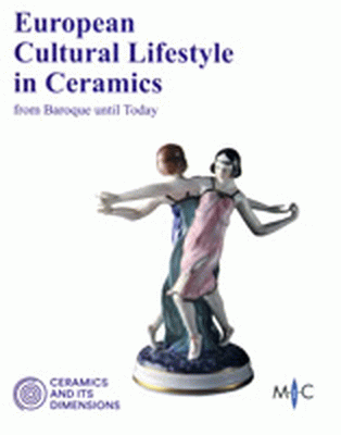 Keramika u kulturi življenja Evrope od baroka do danas : European Cultural Lifestyle in Ceramics: from Baroque until Today : Wilhelm Siemen
