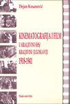 Kinematografija i film u Kraljevini SHS/Kraljevini Jugoslaviji 1918-1941.