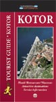 Kotor - Engleski Top Travel Guide : tourist guide : Predrag Martić, Vlada Majstorović, Jovica Martinović