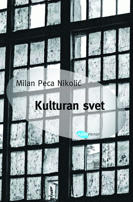 Kulturan svet : Milan Nikolić