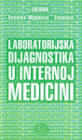 Laboratorijska dijagnostika u internoj medicini : Branka Dapčević-Stojanović