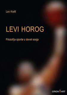 Levi horog - filozofija sporta u devet eseja