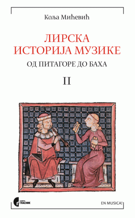 Lirska istorija muzike - od Pitagore do Baha II