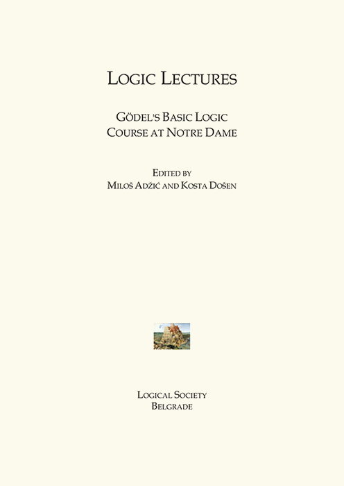 Logic Lectures : Godel"s basic logic course at Notre Dame