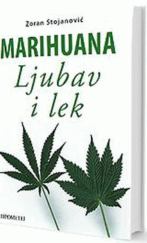 Marihuana : ljubav i lek