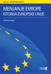 Menjanje Evrope - istorija Evropske unije