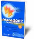 Microsoft WORD 2002 brzo i lako