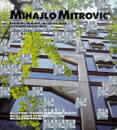 Mihajlo Mitrović: projekti, graditeljski život, ideje