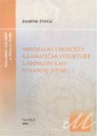 Minimalne leksičke i gramatičke strukture u srpskom kao stranom jeziku