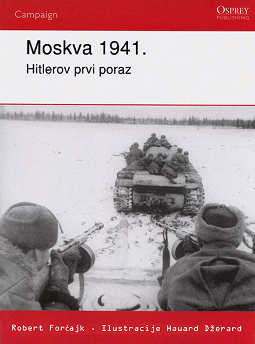 Moskva 1941. : Hitlerov prvi poraz