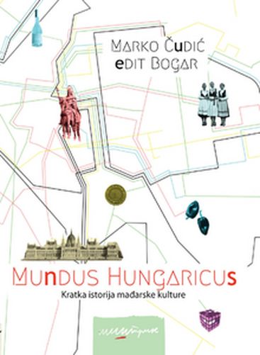 Mundus Hungaricus: Kratka istorija mađarske kulture
