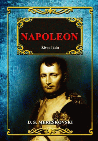 Napoleon - život i delo