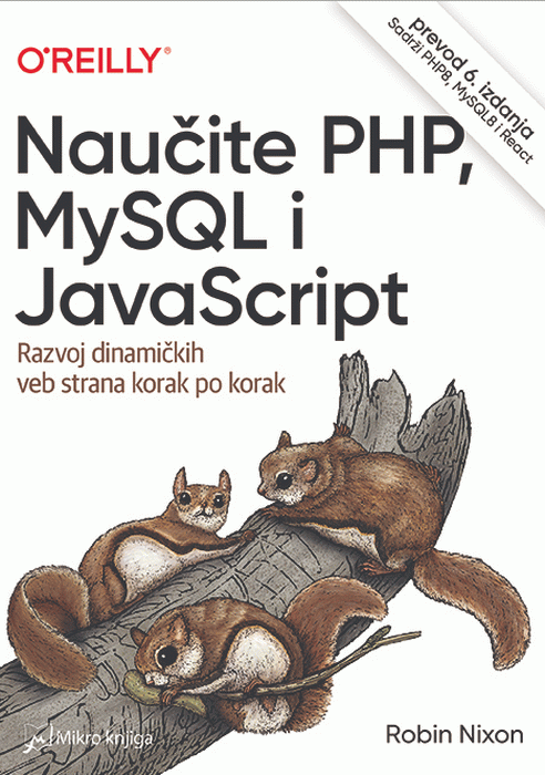 Naučite PHP, MySQL i JavaScript: razvoj dinamičkih veb strana