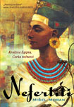 Nefertiti - kraljica Egipta, kći večnosti