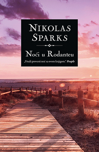 Noći u Rodanteu : Nikolas Sparks