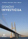 Osnovi investicija : šesto izdanje : Zvi Bodi, Alan J. Markus, Aleks Kejn