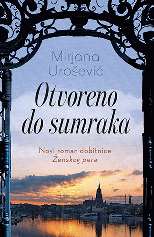 Otvoreno do sumraka : Mirjana Urošević