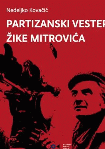 Partizanski vestern Žike Mitrovića