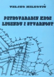Petrovaradin kroz legendu i stvarnost