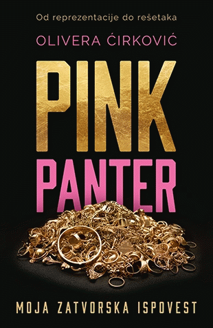 Pink Panter - moja zatvorska ispovest