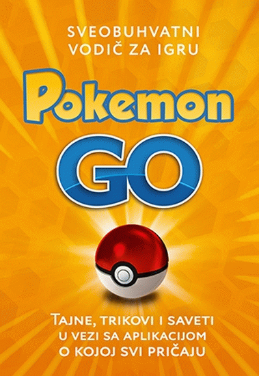 Pokemon GO – Sveobuhvatni vodič za igru
